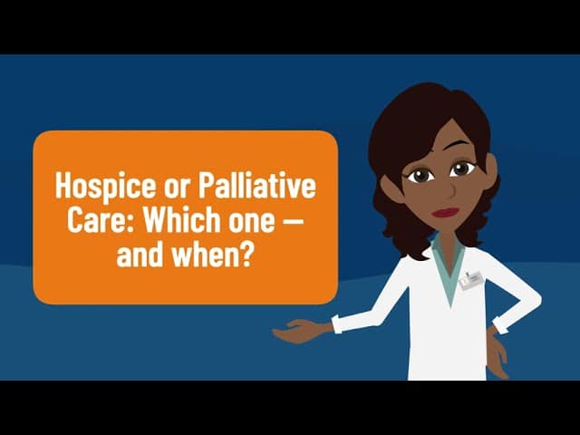 Hospice or Palliative Care: Which One — and When?