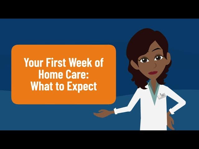 Your First Week of Home Care: What to Expect